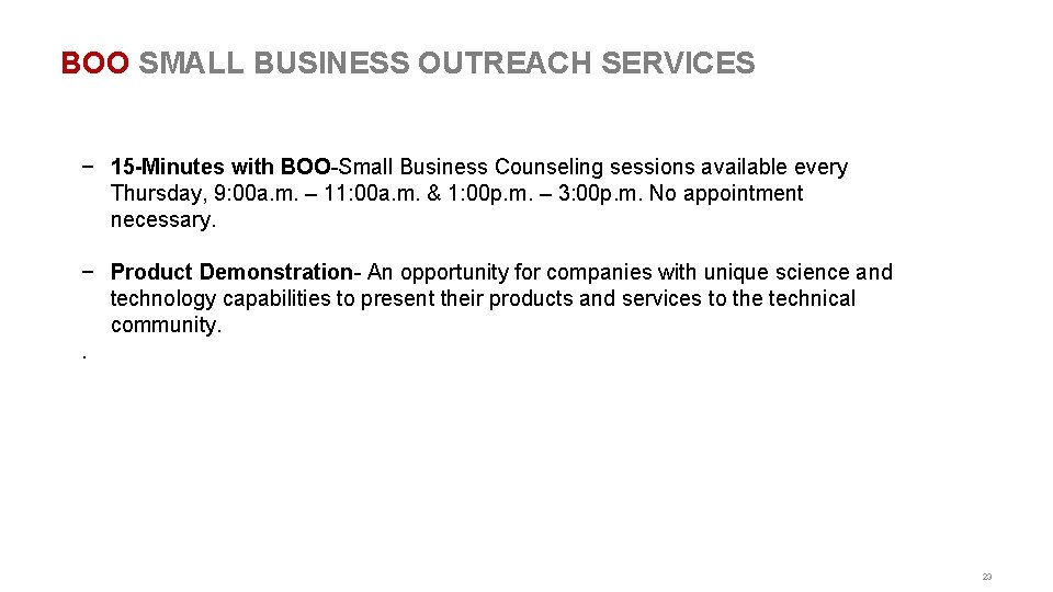 BOO SMALL BUSINESS OUTREACH SERVICES − 15 -Minutes with BOO-Small Business Counseling sessions available