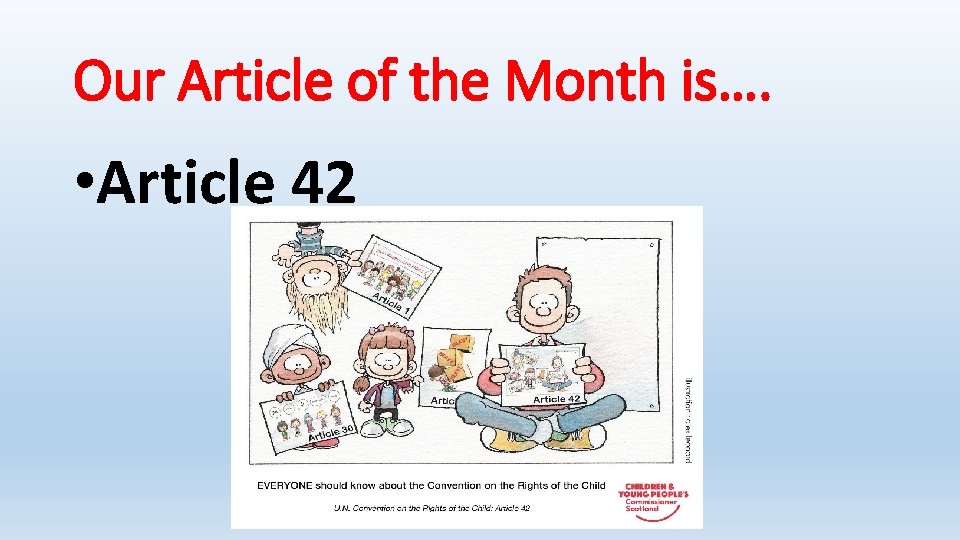 Our Article of the Month is…. • Article 42 