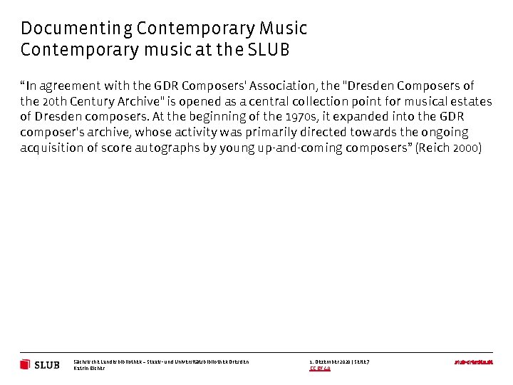 Documenting Contemporary Music Contemporary music at the SLUB “In agreement with the GDR Composers'