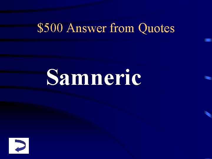 $500 Answer from Quotes Samneric 