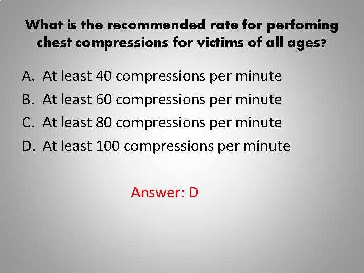 What is the recommended rate for perfoming chest compressions for victims of all ages?