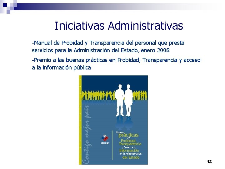 Iniciativas Administrativas -Manual de Probidad y Transparencia del personal que presta servicios para la