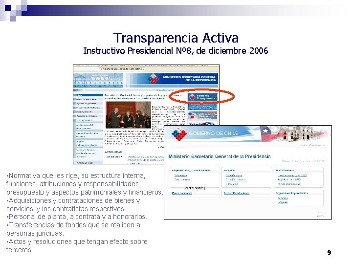 Transparencia Activa Instructivo Presidencial Nº 8, de diciembre 2006 • Normativa que les rige,