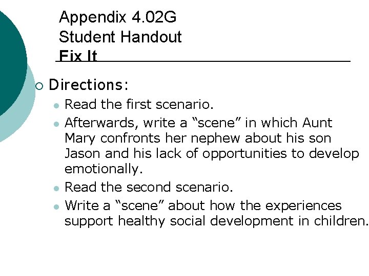 Appendix 4. 02 G Student Handout Fix It ¡ Directions: l l Read the