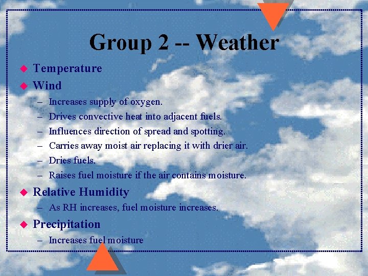 Group 2 -- Weather u u Temperature Wind – – – u Increases supply