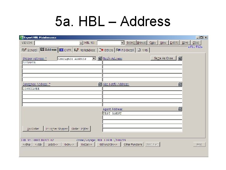 5 a. HBL – Address 