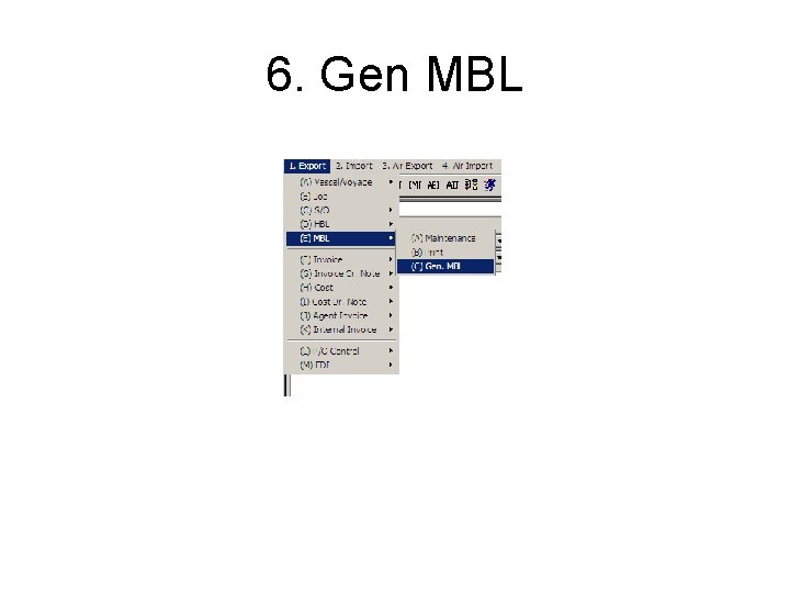 6. Gen MBL 