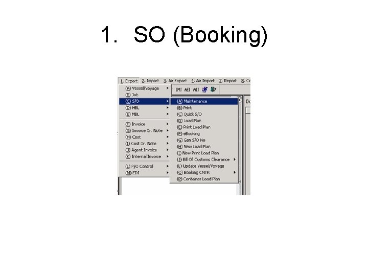 1. SO (Booking) 