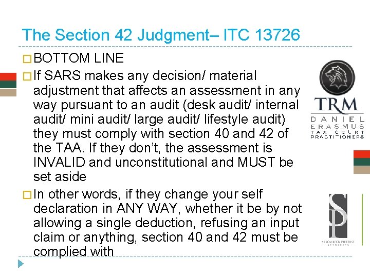 The Section 42 Judgment– ITC 13726 � BOTTOM LINE � If SARS makes any The Section 42 Judgment– ITC 13726 � BOTTOM LINE � If SARS makes any