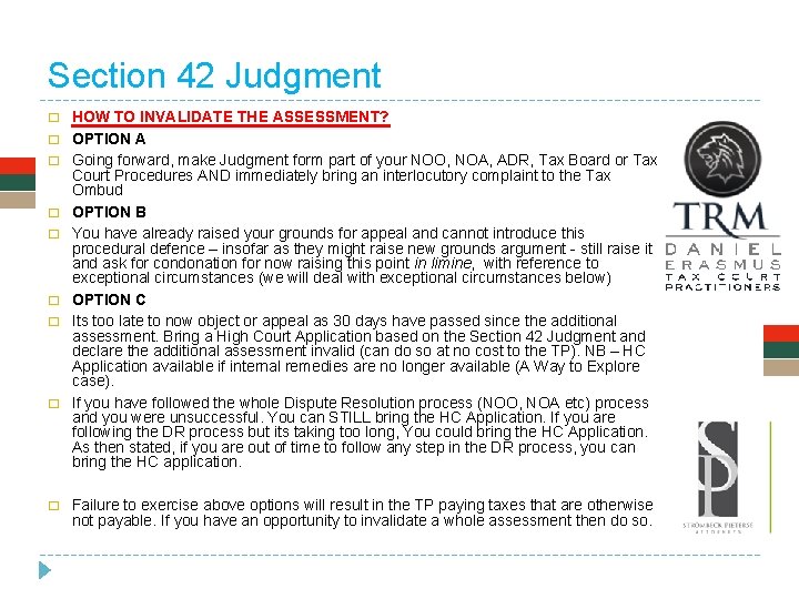 Section 42 Judgment � � � � � HOW TO INVALIDATE THE ASSESSMENT? OPTION