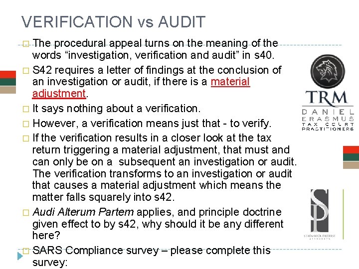 VERIFICATION vs AUDIT � The procedural appeal turns on the meaning of the words
