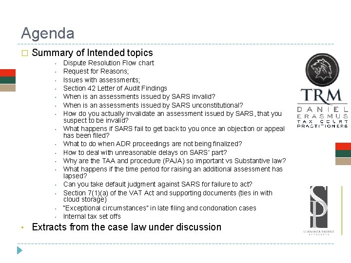 Agenda � Summary of Intended topics • • • • • Dispute Resolution Flow