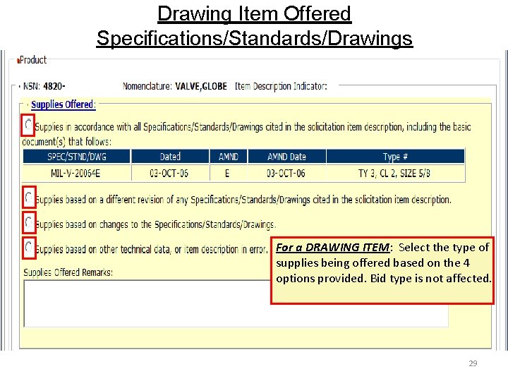 Drawing Item Offered Specifications/Standards/Drawings For a DRAWING ITEM: Select the type of supplies being