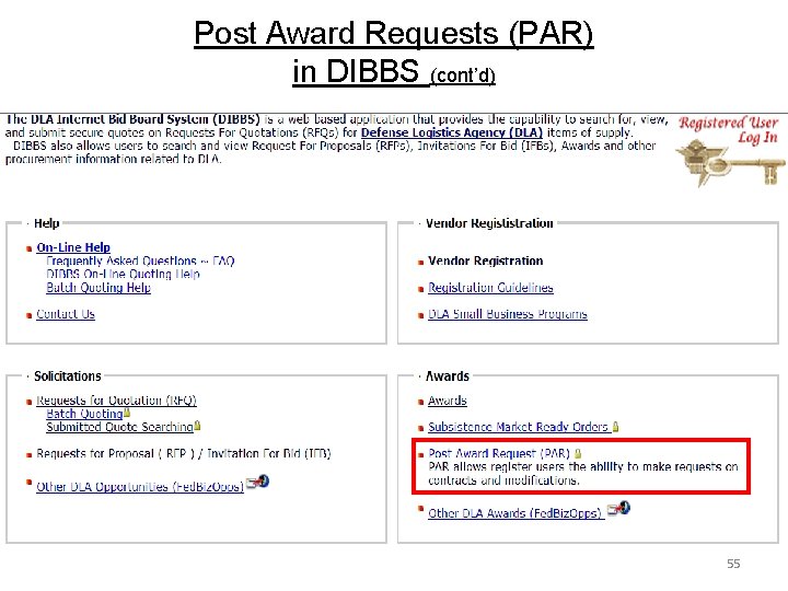 Post Award Requests (PAR) in DIBBS (cont’d) 55 