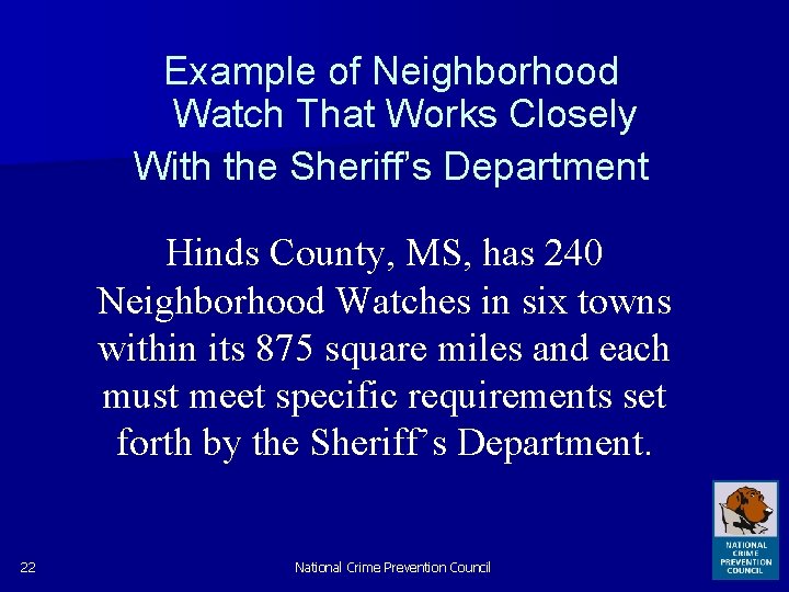 Example of Neighborhood Watch That Works Closely With the Sheriff’s Department Hinds County, MS,