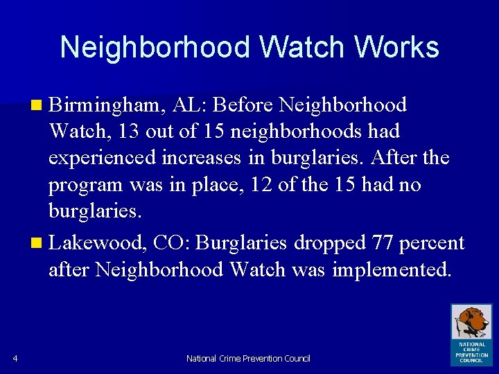 Neighborhood Watch Works n Birmingham, AL: Before Neighborhood Watch, 13 out of 15 neighborhoods