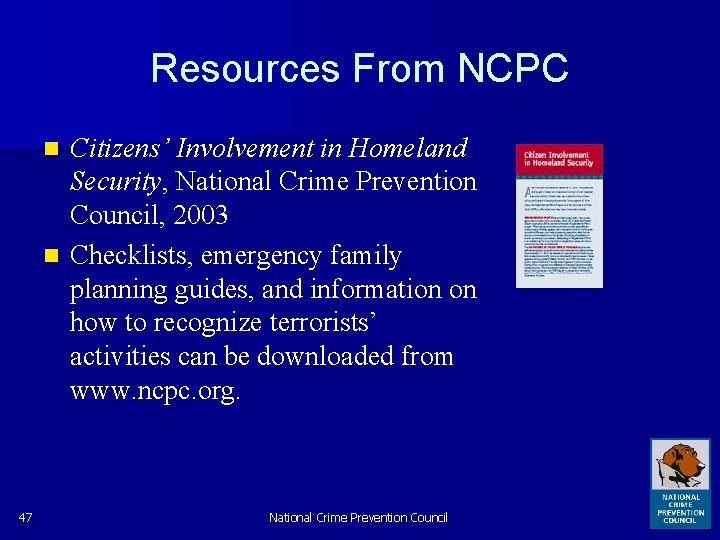 Resources From NCPC Citizens’ Involvement in Homeland Security, National Crime Prevention Council, 2003 n