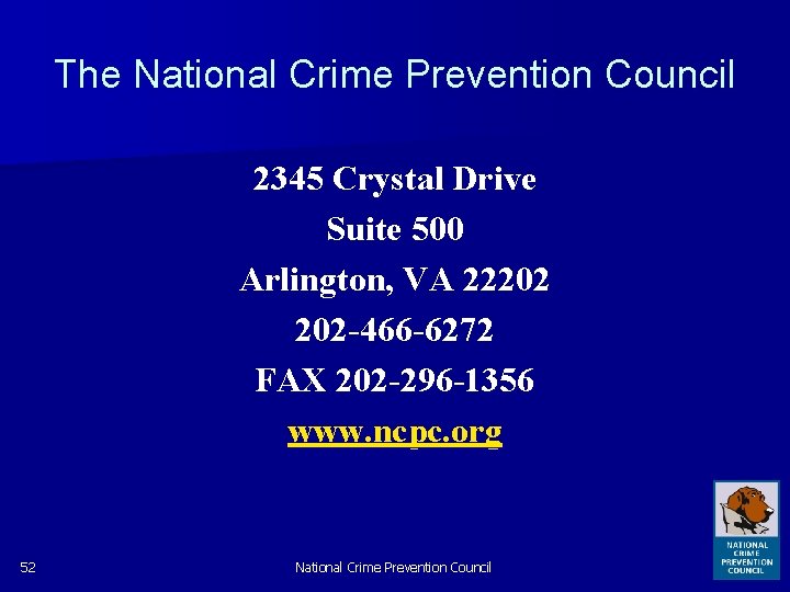 The National Crime Prevention Council 2345 Crystal Drive Suite 500 Arlington, VA 22202 202