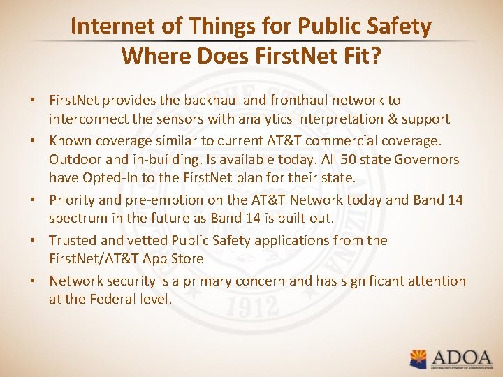 Internet of Things for Public Safety Where Does First. Net Fit? • First. Net