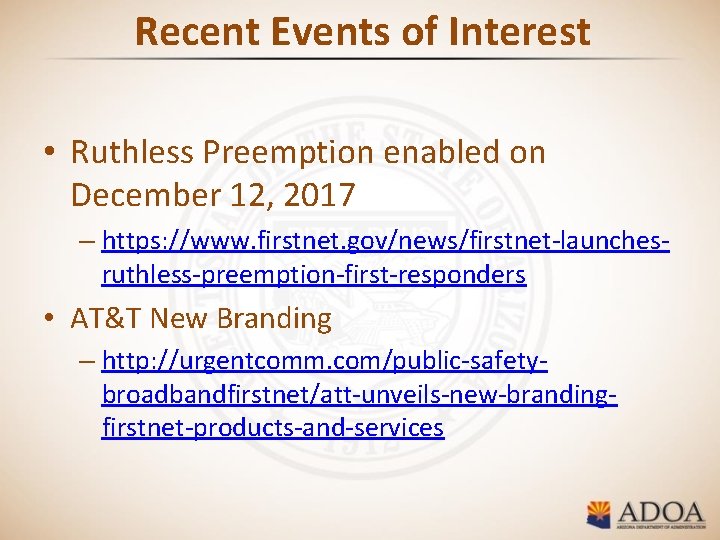 Recent Events of Interest • Ruthless Preemption enabled on December 12, 2017 – https: