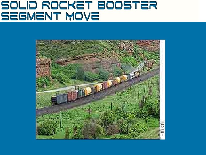 Solid Rocket Booster Segment Arrival 
