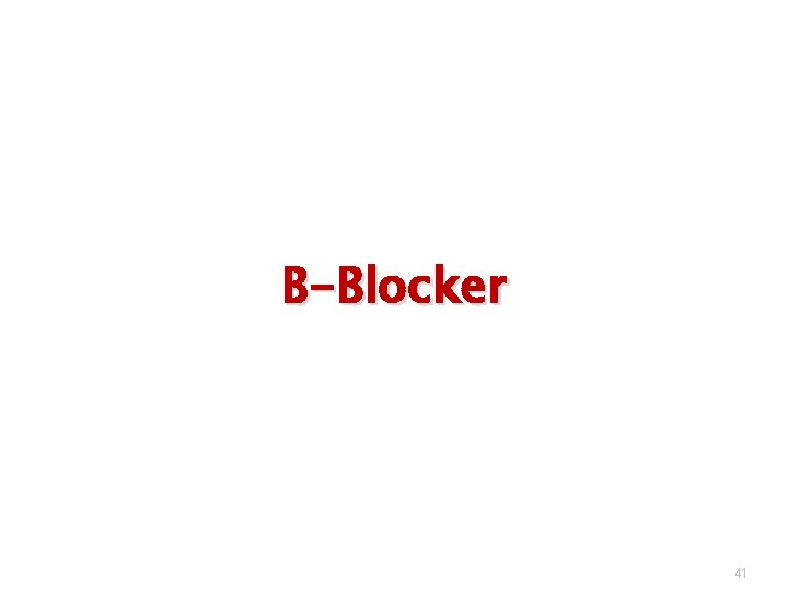 B-Blocker 41 