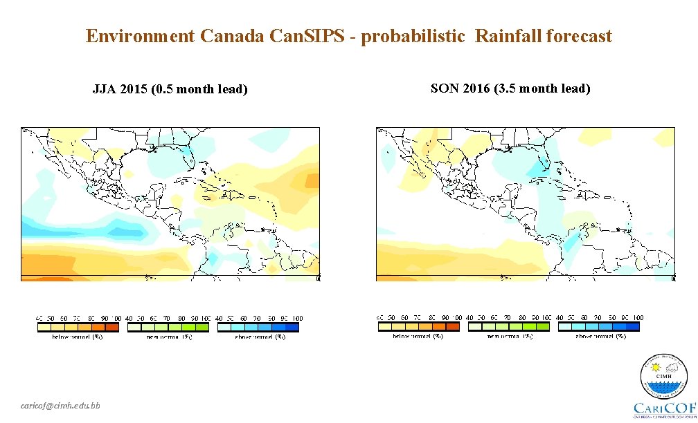 Environment Canada Can. SIPS - probabilistic Rainfall forecast JJA 2015 (0. 5 month lead)
