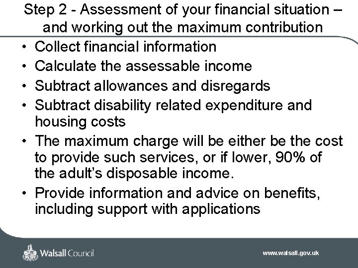 Step 2 - Assessment of your financial situation – and working out the maximum