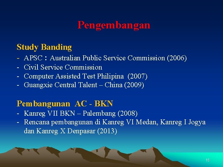 Pengembangan Study Banding - APSC : Australian Public Service Commission (2006) - Civil Service