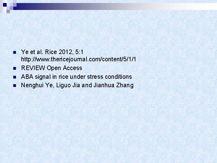 n n Ye et al. Rice 2012, 5: 1 http: //www. thericejournal. com/content/5/1/1 REVIEW