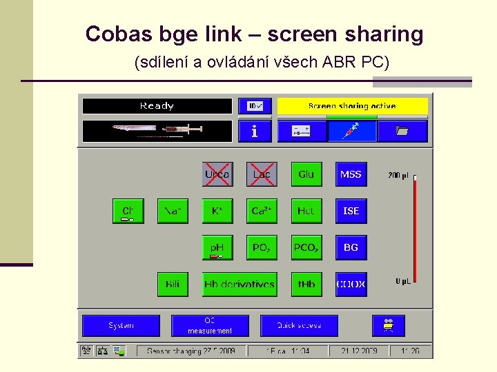  Cobas bge link – screen sharing (sdílení a ovládání všech ABR PC) 