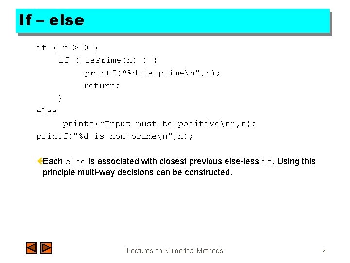 If – else if ( n > 0 ) if ( is. Prime(n) )