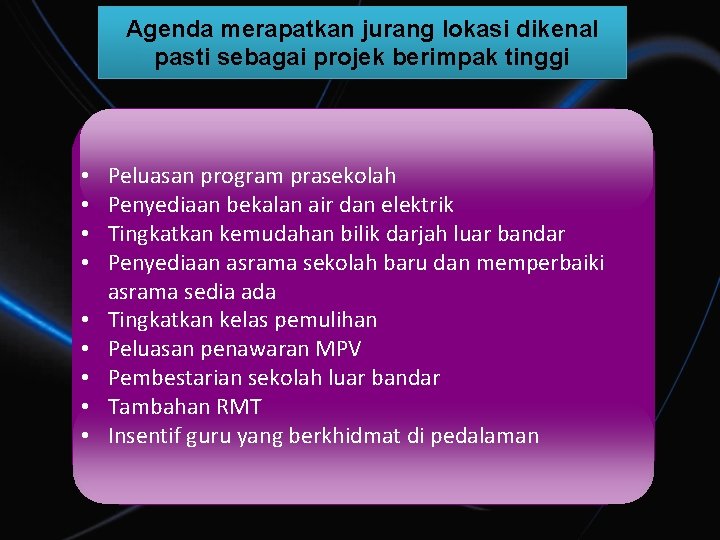 Agenda merapatkan jurang lokasi dikenal pasti sebagai projek berimpak tinggi • • • Peluasan