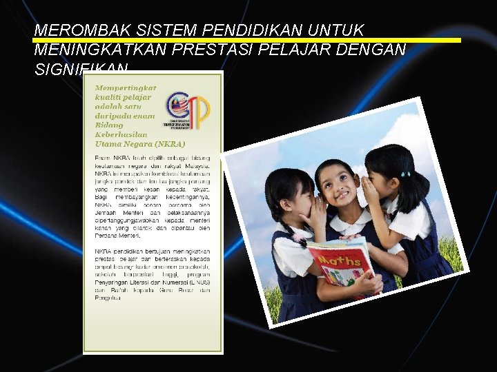 MEROMBAK SISTEM PENDIDIKAN UNTUK MENINGKATKAN PRESTASI PELAJAR DENGAN SIGNIFIKAN 