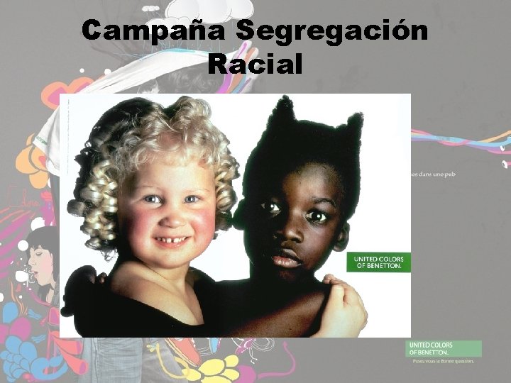 Campaña Segregación Racial 
