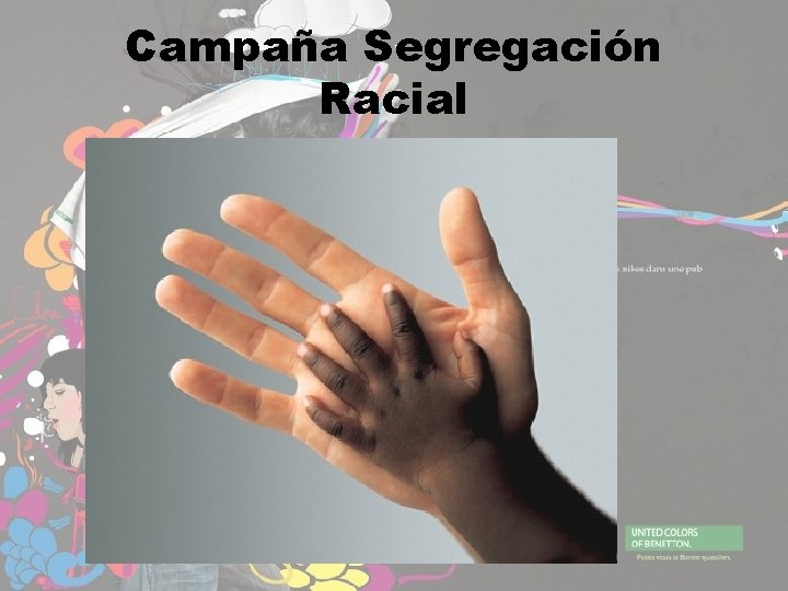 Campaña Segregación Racial 