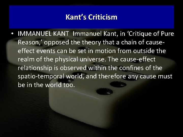 Kant’s Criticism • IMMANUEL KANT Immanuel Kant, in ‘Critique of Pure Reason, ’ opposed theory