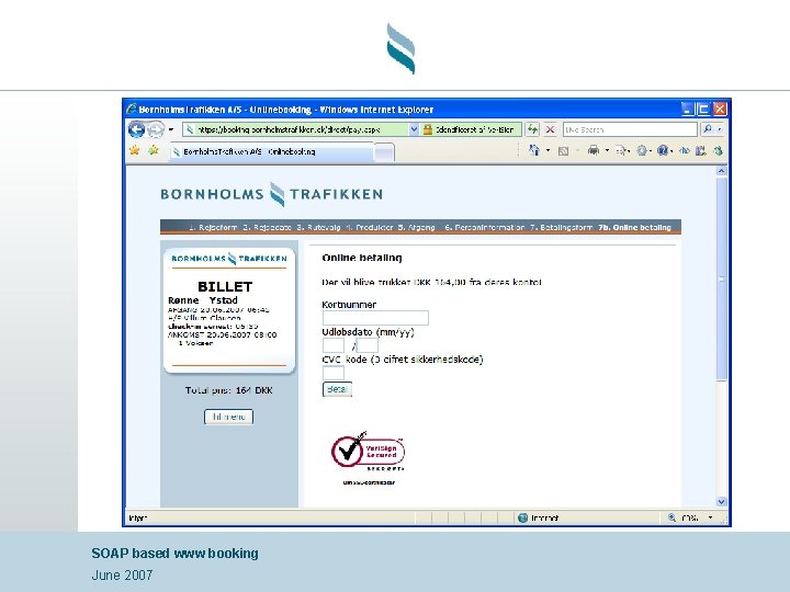 New Verisign Extended Validation SOAP based www booking June 2007 