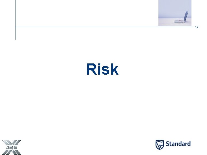 19 Risk 