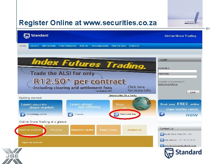 Register Online at www. securities. co. za 51 