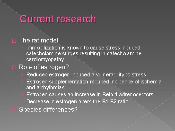 Current research � The rat model › Immobilization is known to cause stress induced