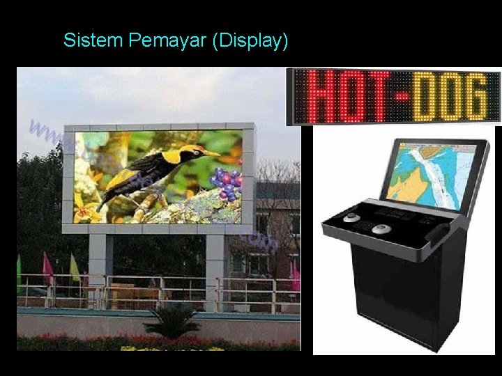 Sistem Pemayar (Display) 