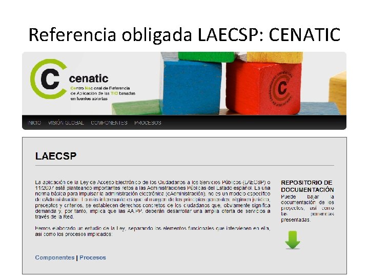 Referencia obligada LAECSP: CENATIC 