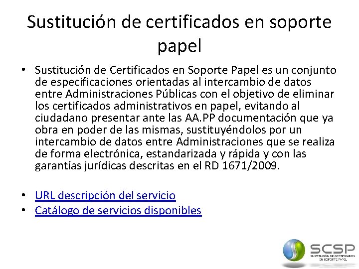 Sustitución de certificados en soporte papel • Sustitución de Certificados en Soporte Papel es