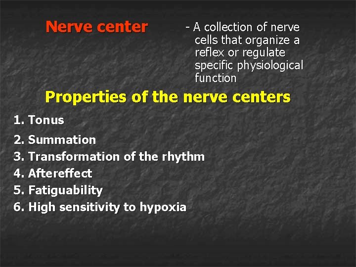 Nerve center - A collection of nerve cells that organize a reflex or regulate