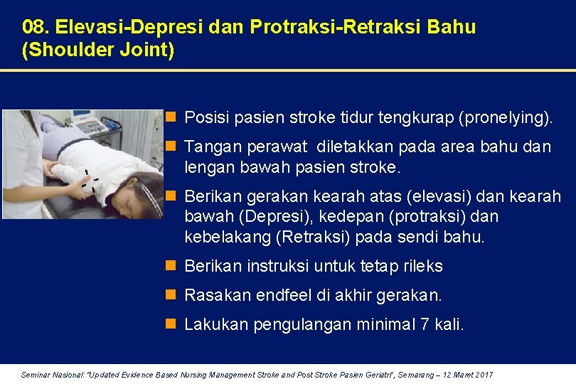 08. Elevasi-Depresi dan Protraksi-Retraksi Bahu (Shoulder Joint) n Posisi pasien stroke tidur tengkurap (pronelying).