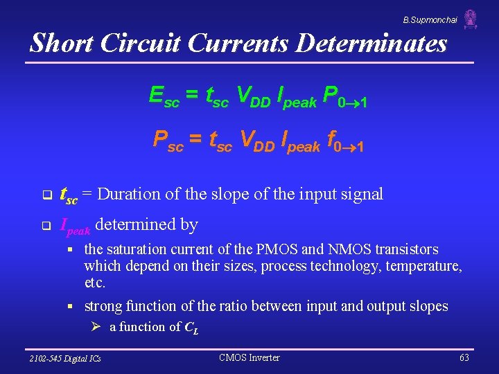 B. Supmonchai Short Circuit Currents Determinates Esc = tsc VDD Ipeak P 0 1