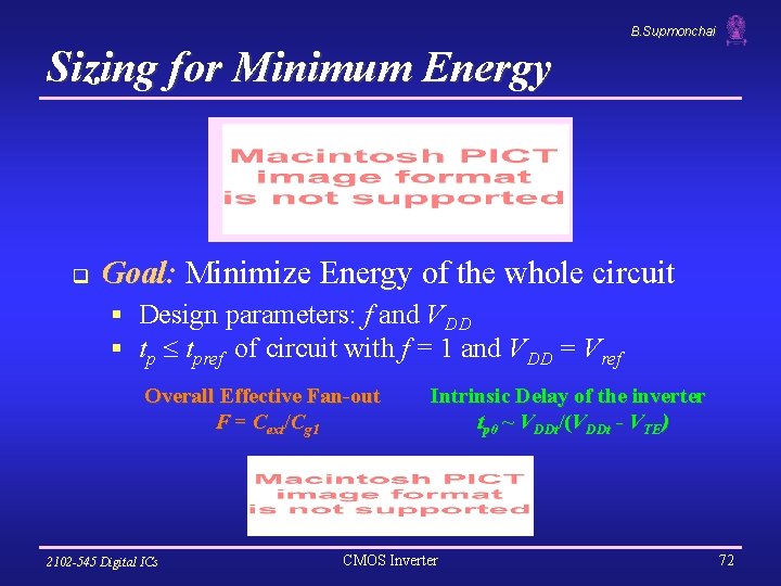 B. Supmonchai Sizing for Minimum Energy q Goal: Minimize Energy of the whole circuit