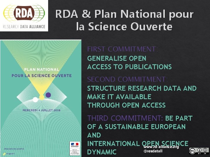 RDA & Plan National pour la Science Ouverte FIRST COMMITMENT: GENERALISE OPEN ACCESS TO