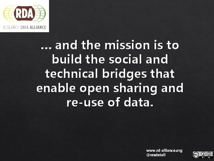 … and the mission is to build the social and technical bridges that enable